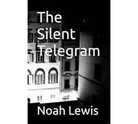 The Silent Telegram