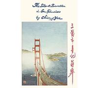 The Silent Traveller In San Francisco