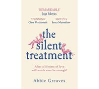The Silent Treatment: The book everyone is falling in love with