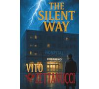 The Silent Way: BASED ON A TRUE STORY