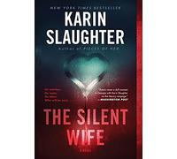 The Silent Wife: A Chilling Psychological Horror Novel Unraveling Secrets and Lies in the Search for a Serial Killer