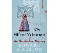 The Silent Woman (The Nicholas Bracewell Mysteries) Edward Marston (Auteur)