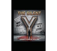 The Silent Y: Humanity's Wave in the AI Era: Volume IIa