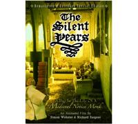 The Silent Years: A day in the life of a medieval novice monk [DVD]