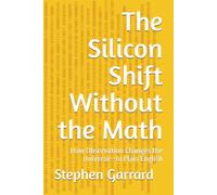The Silicon Shift Without the Math: How Observation Changes the Universe-In Plain English