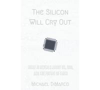 The Silicon Will Cry Out: What AI Reveals About Us, God, and the Future of Faith