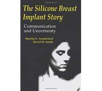 The Silicone Breast Implant Story