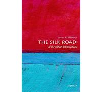 The Silk Road: A Very Short Introduction – Oxford University Press