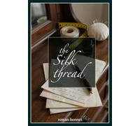 The Silk Thread