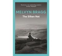 The Silken Net - Melvyn Bragg - Hodder amp Stoughton - Livre en Anglais - Paperback Melvyn BraggMelvyn Bragg (Auteur)