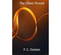 The Silken Thread