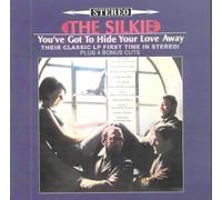 The Silkie - You've Got To Hide Your Love Away: Their Classic