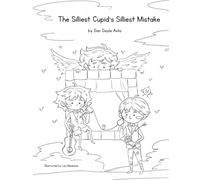 The Silly Cupid's Silliest Mistake