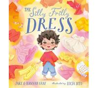 The Silly Frilly Dress - Jake Graf - Orchard Books - ebook (ePub) - Livre