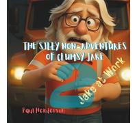 The Silly non-Adventures of Clumsy Jake 2 Jake at Work