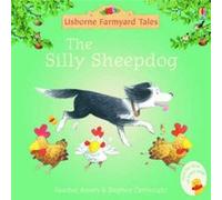 The Silly Sheepdog by Heather Amery Amery, Heather (Auteur)
