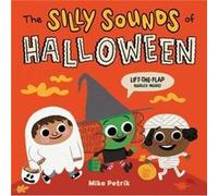The Silly Sounds of Halloween by Mike Petrik Mike Petrik (Auteur)