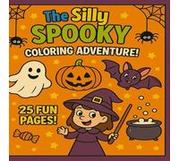The Silly Spooky Coloring Adventure