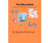 "The Silly Switch": Where Tiny Feet Flip The Switch To Silly
