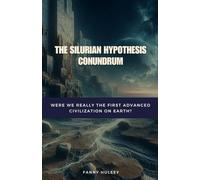 The Silurian Hypothesis Conundrum: Were We Really the First Advanced Civilization on Earth?