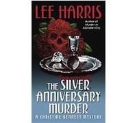 The Silver Anniversary Murder Lee Harris (Auteur)