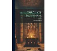 The Silver Bacchanal