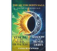 The Silver Debts Saga: Volume One: Books I & II