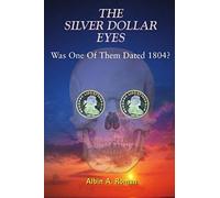 The Silver Dollar Eyes