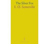 The Silver Fox: A winter tale of manners, longing, and quiet danger