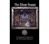 The Silver Frame: A Scapegoat's Perspective