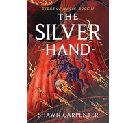 The Silver Hand (Volume 2)