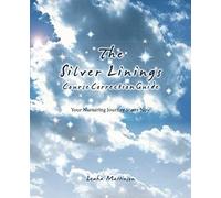 The Silver Linings Course Correction Guide
