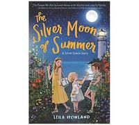 The Silver Moon Of Summer