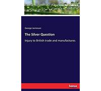 The Silver Question