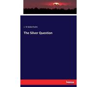 The Silver Question