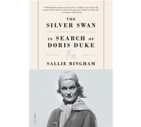The Silver Swan by Sallie Bingham Sallie Bingham (Auteur)