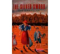 Ian Serraillier – The Silver Sword