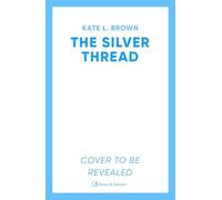 The Silver Thread