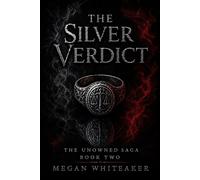 THE SILVER VERDICT - Megan Whiteaker - Auto-Édition - ebook (ePub) - Livre