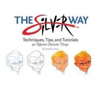 The Silver Way by Stephen Silver Stephen Silver (Auteur)