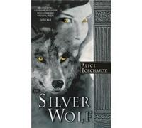 The Silver Wolf by Alice Borchardt Paperback Book Alice Borchardt (Auteur)