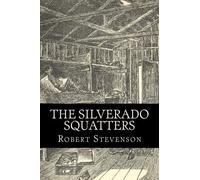 The Silverado Squatters