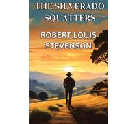The Silverado Squatters(Illustrated)