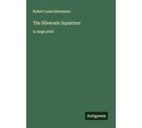 The Silverado Squatters: in large print