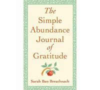 The Simple Abundance Journal of Gratitude