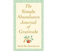 The Simple Abundance Journal of Gratitude