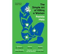 The Simple Art Of Killing A Woman