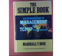 The Simple Book: An Introduction to Management of TCP/IP-Based Internets