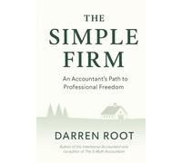 The Simple Firm: An Accountant's Path to Professional Freedom
