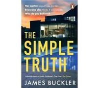The Simple Truth by James Buckler James Buckler (Auteur)